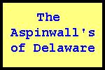 The Aspinwall's of Delaware